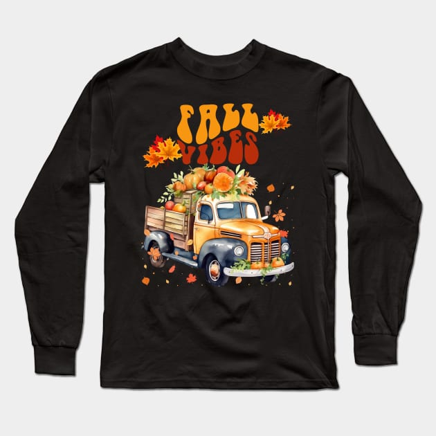 Fall Vibes Pumpkin Vintage Truck Long Sleeve T-Shirt by MyVictory